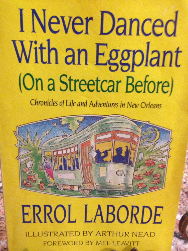 Book by Errol Laborde I Never Danced with an Eggplant On a Streetcar