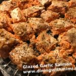 lazed Garlic Salmon www.diningwithmimi.com