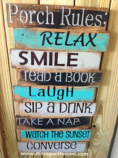 Porch Rules to live by