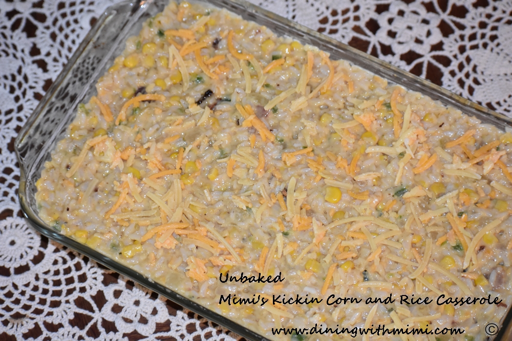 Unbaked Casserole of Mimi's Kickin Corn and Rice Casserole www.diningwithmimi.com